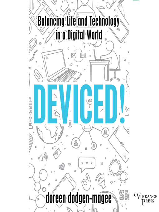 Title details for Deviced! by Doreen Dodgen-Magee - Available